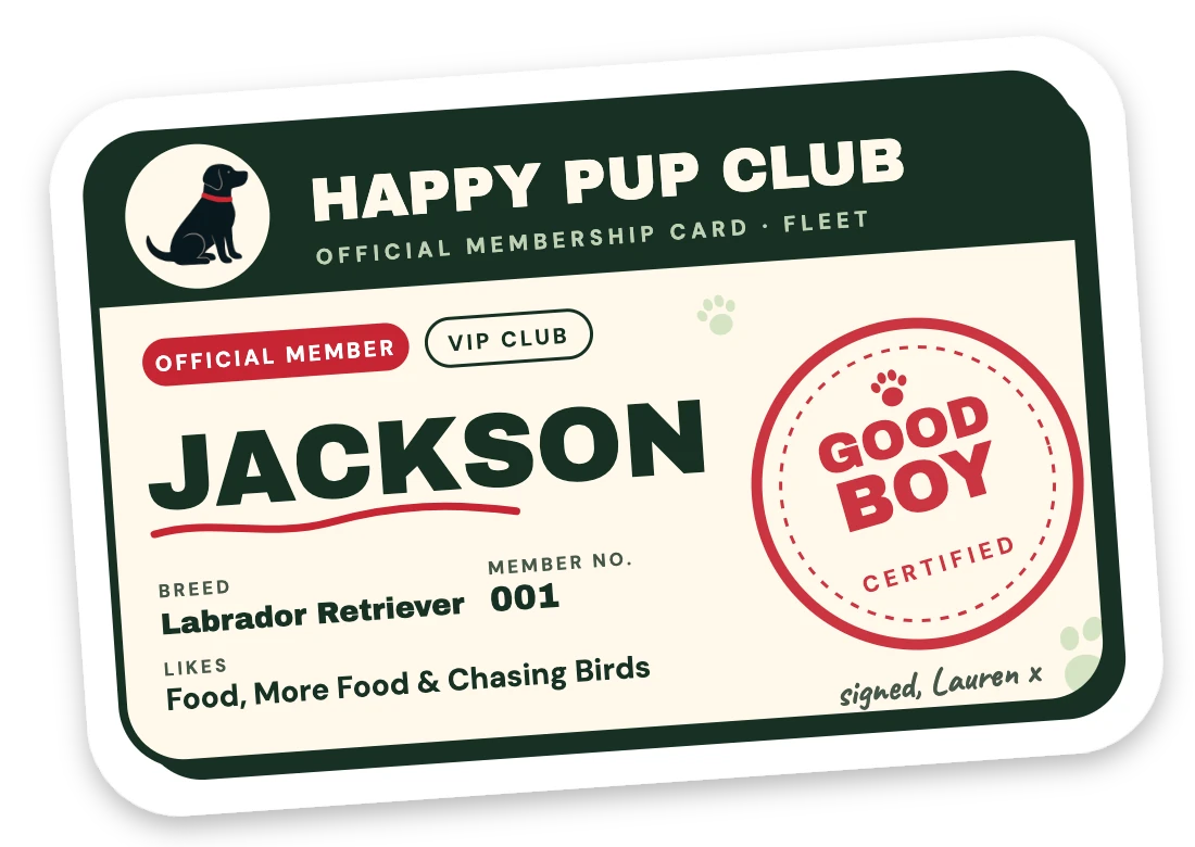 Happy Pup Club membership card for Jackson, a Labrador Retriever, member number 001, VIP club, who likes food, more food and chasing birds. A big red stamp says Good boy certified.